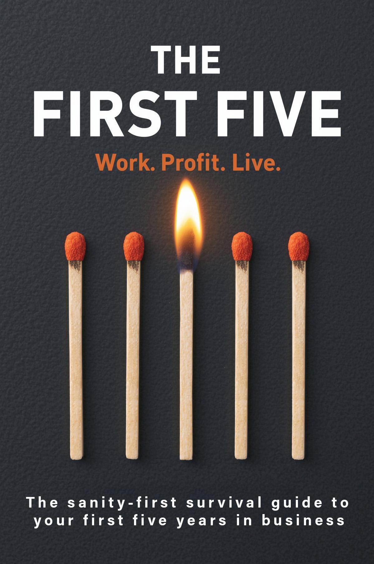 The First Five Years - Full eBook